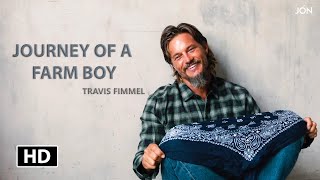 Travis fimmel  Journey of a Farm boy [upl. by Tressia]