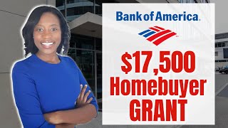 Bank of America 17500 GRANT 2023  Down Payment Assistance 2023  First Time Homebuyer Grants [upl. by Neelyak]