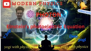 Einsteins Photoelectric Equation Modern Physics part6 in Nepali very imp [upl. by Nnor764]