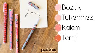 YAZMAYAN TÜKENMEZ KALEM TAMİRİ 🖍😎 BROKEN PENS REPAIR [upl. by Arema]