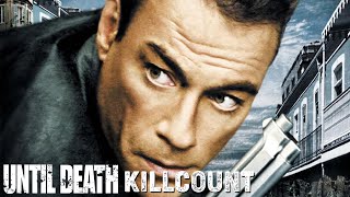 Until Death 2007 Jean Claude Van Damme killcount [upl. by Ricki]