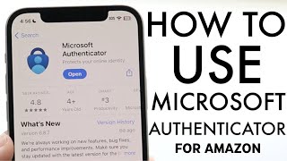 How To Use Microsoft Authenticator App For Amazon Complete Beginners Guide 2024 [upl. by Llednahs]