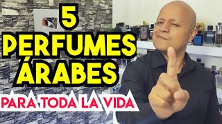 5 PERFUMES ÁRABES para TODA la VIDA 😍👌🏻 [upl. by Gavra699]