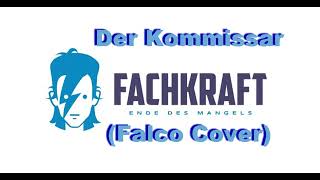 Der Kommissar quot2022quot Falco Cover von FachKraft [upl. by Lauralee585]