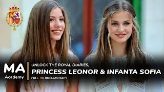 Princess Leonor amp Infanta Sofias Enchanting Journey  Unlock the Royal Diaries [upl. by Goldie]