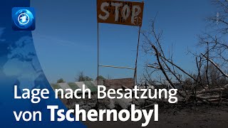 Nach russischer Besatzung Die Lage im stillgelegten Kernkraftwerk Tschernobyl [upl. by Ainosal482]