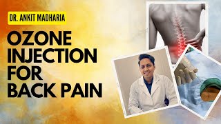 Ozone Injection for Back Pain  Novel Treatment for Disc Herniations [upl. by Eelrefinnej]