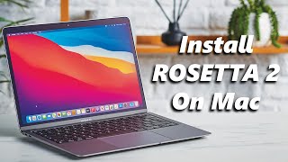 How To Install Rosetta 2 On M1  M2 Macs amp MacBooks [upl. by Newra]