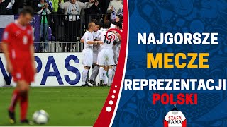 Najgorsze mecze reprezentacji Polski w historii [upl. by Bloch]