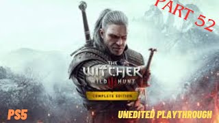 The Witcher 3 Complete Edition Part 52 PS5 [upl. by Ynnig184]