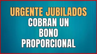 BONO PROPORCIONAL PARA JUBILADOS ANSES  DE CUANTO ES [upl. by Grady]