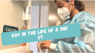 Day In The Life SNF Occupational Therapist [upl. by Notxed]