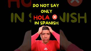 DO NOT Say Only quotHolaquot in Spanish❌in 6 Different Ways spanishlessons howtosay español vocabulary [upl. by Elconin]