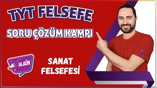 Sanat Felsefesi  25 Günde TYT Felsefe Soru Çözüm Kampı 14Gün  10sınıf  TYT 2024 [upl. by Alverson]