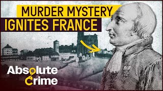 How One Murder Nearly Tore France Apart  Almost Perfect Crimes  Absolute Crime [upl. by Lowenstein]