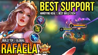 RAFAELA BEST BUILD 2024  BUILD TOP 1 GLOBAL RAFAELA GAMEPLAY  MOBILE LEGENDS✓ [upl. by Lytle]