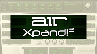 Get The Most Out Of Xpand2 [upl. by Sonny]