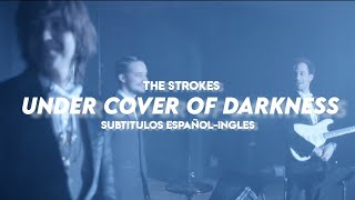 The Strokes  Under Cover Of Darkness Sub Español  Ingles [upl. by Iseabal502]