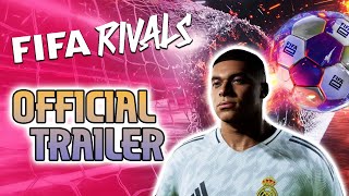 FIFA Rivals Official Announce Trailer  The new FIFA game has been officially announced [upl. by Norvil]