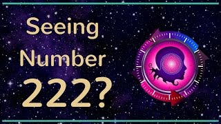 Numerology Number 222 Seeing 222 Everywhere [upl. by Immot990]