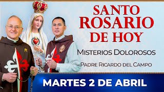 Santo Rosario de Hoy  Martes 2 de Abril  Misterios Dolorosos rosario santorosario [upl. by Noreen248]