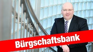 Ablauf bei der Bürgschaftsbank  Wie geht das [upl. by Durrell]