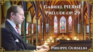 Gabriel Pierné — Prélude op 29 pour orguefor organ [upl. by Ebeneser]