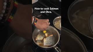 How to cook Salmon and Okra [upl. by Eessac638]