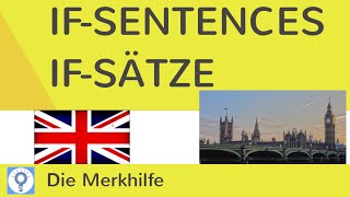 If sentences  If Sätze  Bedingungssätze  Wie werden sie gebildet  EnglischGrammatik 11 [upl. by Hameerak516]