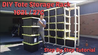 DIY Tote Storage Rack Build for 102L  27G totes [upl. by Bollay]