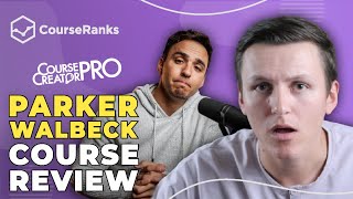 Course Creator Pro by Parker Walbeck HONEST Review  CourseRanks [upl. by Yatnohs]