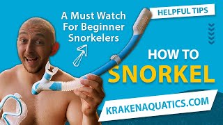 How to Snorkel  A Must Watch For First Time Snorkelers  Snorkeling for Beginners [upl. by Follansbee]