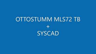 OTTOSTUMM MLS72 TB  SYSCAD [upl. by Cornwell993]