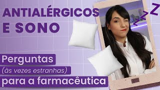 Por que antialérgico dá sono  Perguntas para a farmacêutica  Flavonoide 20 [upl. by Isia194]