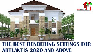 ARTLANTIS 2020 BEST RENDERING SETTINGS TUTORIAL [upl. by Oicnanev]