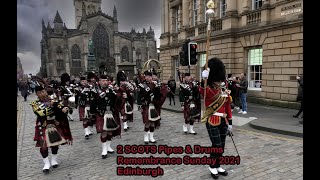 Remembrance Sunday 2021 Edinburgh  2 SCOTS PampD escort armed forces up the Royal Mile [upl. by Sialac]