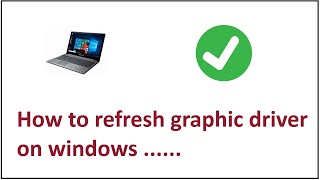 How to refresh graphic driver on windows 2024 [upl. by Atwater]