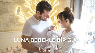 Luna Bebekle Bir Gün  Özge Özder [upl. by Morten]