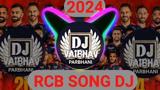 New trending RCB dj song 2024  IPL teem virat kohli  vaibhav dj parbhani [upl. by Hayidan]