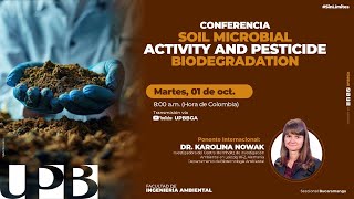 Conferencia Soil Microbial Activity and Pesticide Biodegradation [upl. by Gris549]