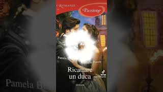 Segnalazione duscita del romanzo storico RICATTARE UN DUCA di Pamela Boiocchi e Michela Piazza [upl. by Ramel]