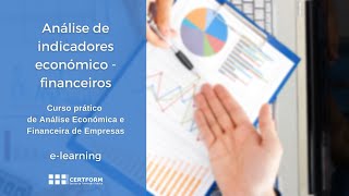 Análise de indicadores económico–financeiros CURSO PRÁTICO ANÁLISE ECONÓMICA FINANCEIRA DE EMPRESAS [upl. by Freemon]