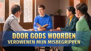 Ervaringen en getuigenissen van christenen ‘Door Gods woorden verdwenen mijn misbegrippen’ [upl. by Anatolio]