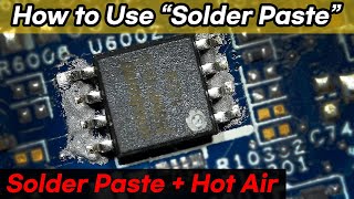 How to Use Solder Paste Soldering with solder paste amp heat gun [upl. by Grigson96]