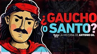 LA HISTORIA DEL GAUCHITO GIL ¿SANTO O GAUCHO [upl. by Stanzel]