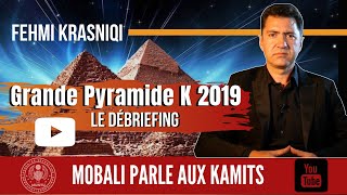 GRANDE PYRAMIDE K 2019 LE DEBRIEFING AVEC FEHMI KRASNIQI [upl. by Sanbo]