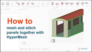 How to mesh and stitch panels together with HyperMesh [upl. by Sineray]