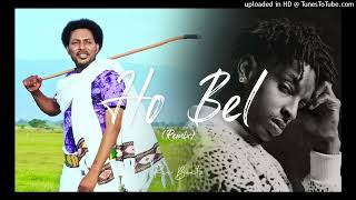 Nuradis Seid  Ho Bel Remix Prod Rzn Beatz [upl. by Ettevram]