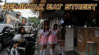 SEMINYAK EAT STREET  Bali Seminyak 2024 [upl. by Cudlip857]