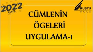 45 Cümlenin Ögeleri  Uygulama1  Yüklem Bulma  RÜŞTÜ HOCA [upl. by Harlie]